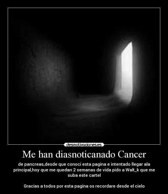 Me han diasnoticanado Cancer -