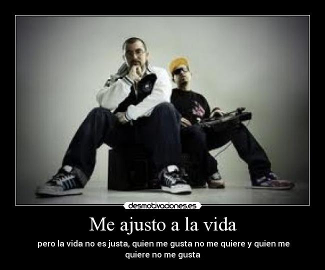 Me ajusto a la vida -