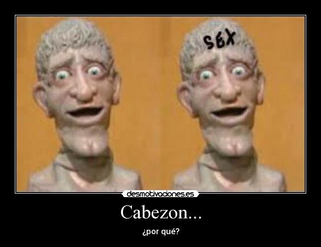 Cabezon... - 