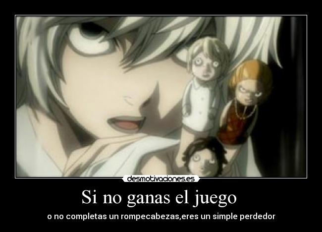 Si no ganas el juego  - 