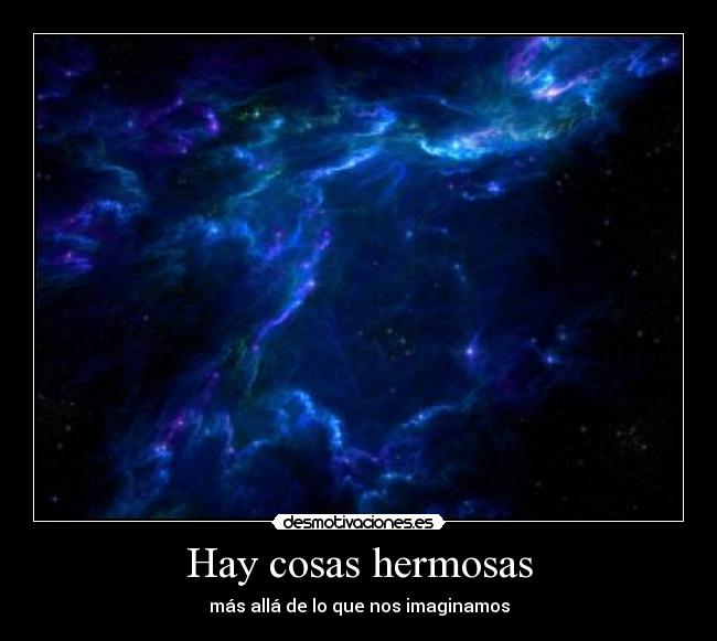 Hay cosas hermosas - 