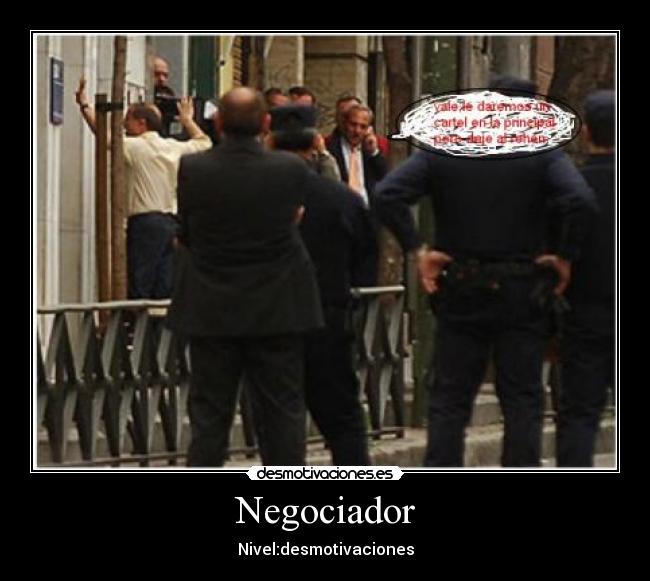 Negociador - Nivel:desmotivaciones