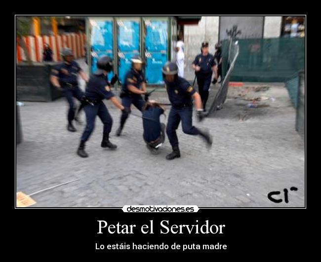 Petar el Servidor - Lo estáis haciendo de puta madre