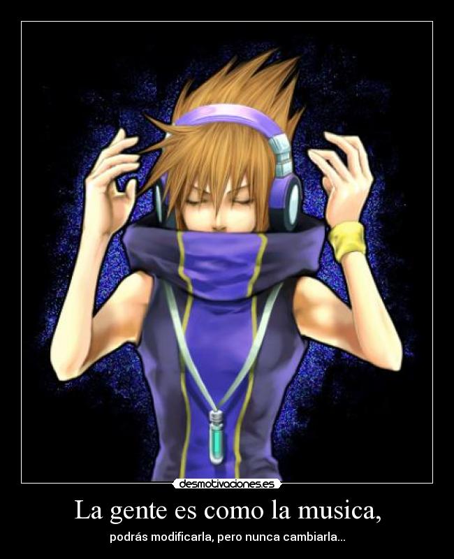 La gente es como la musica, - 