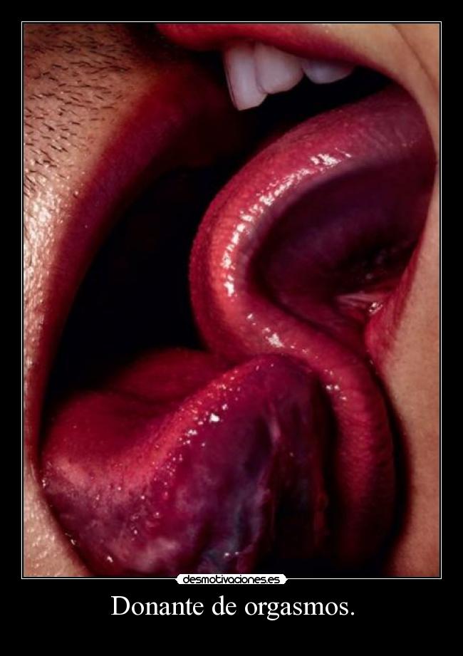 Donante de orgasmos. -