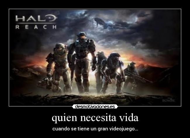 quien necesita vida -