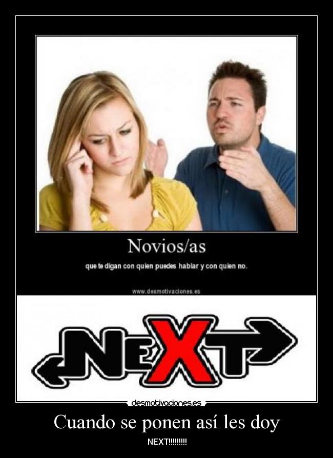carteles next desmotivaciones