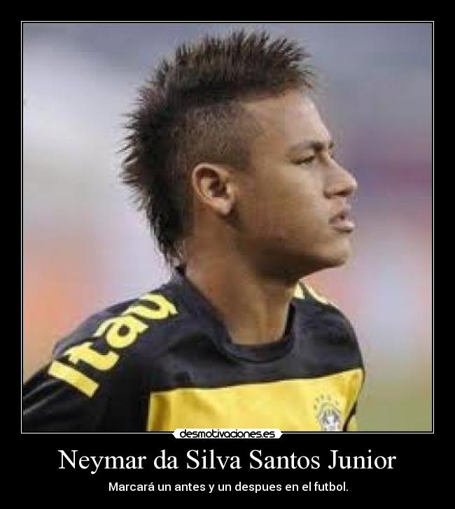 Neymar da Silva Santos Junior - Marcará un antes y un despues en el futbol.