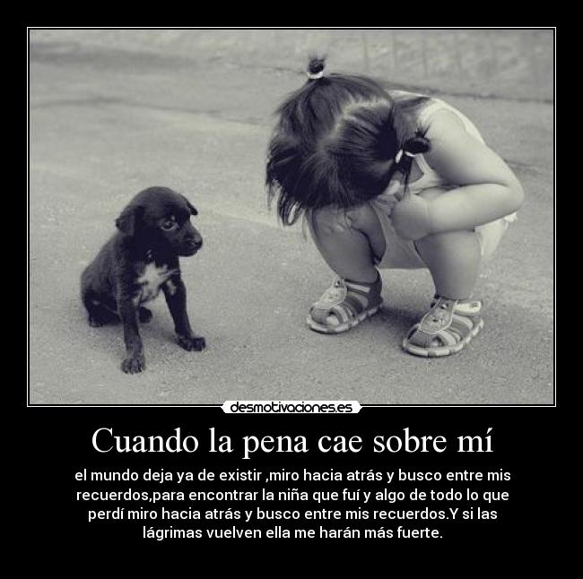 Cuando la pena cae sobre mí -
