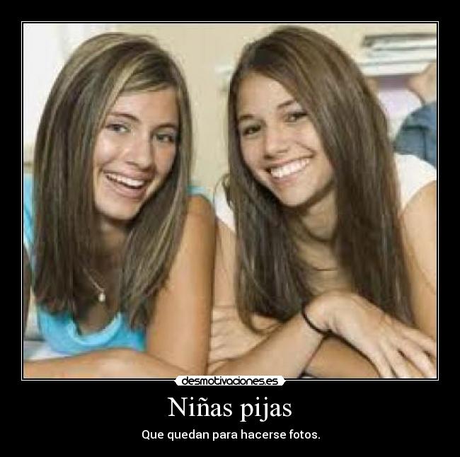 Niñas pijas - Que quedan para hacerse fotos.