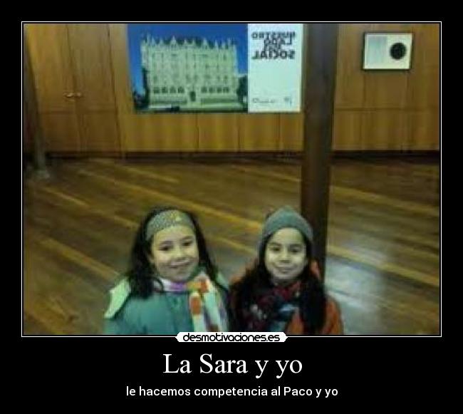 La Sara y yo -