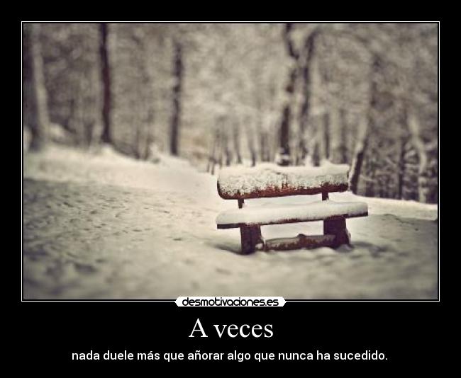 A veces -