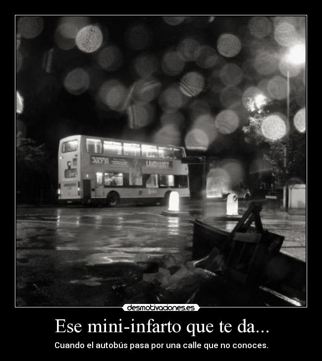 Ese mini-infarto que te da... - 