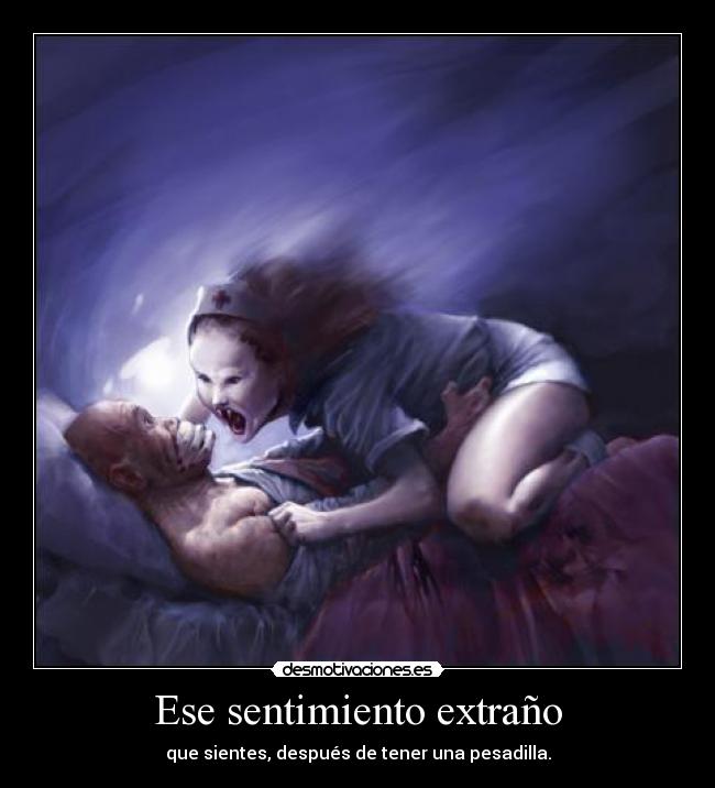 Ese sentimiento extraño -