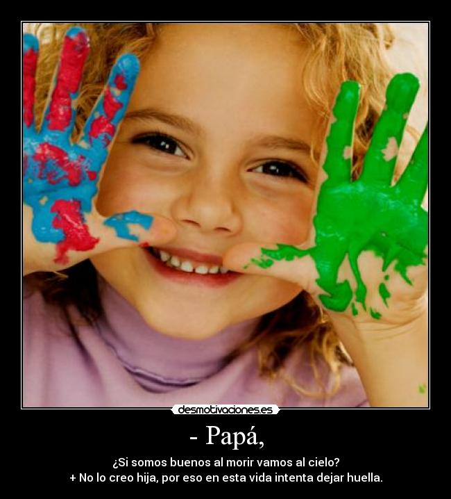 carteles papa hija amor carino desmotivaciones