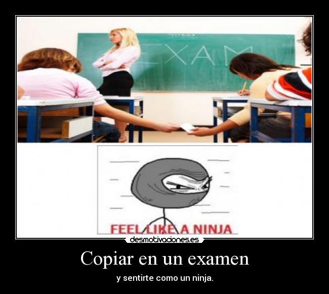 Copiar en un examen - y sentirte como un ninja.