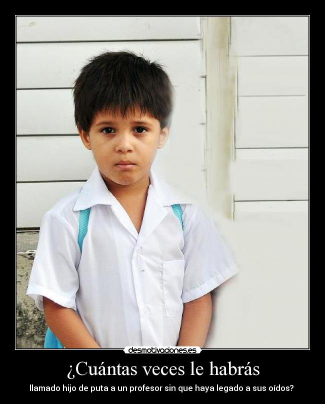 ¿Cuántas veces le habrás - 