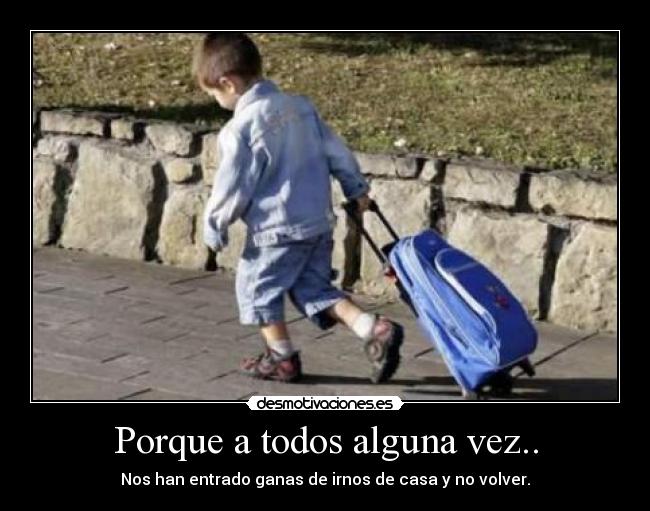 Porque a todos alguna vez.. - 