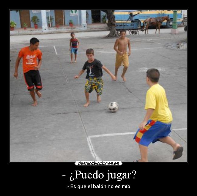 - ¿Puedo jugar? - 