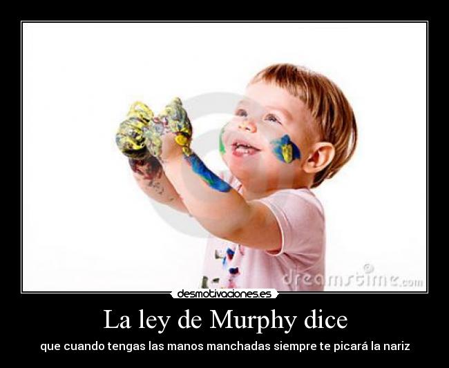 La ley de Murphy dice - 