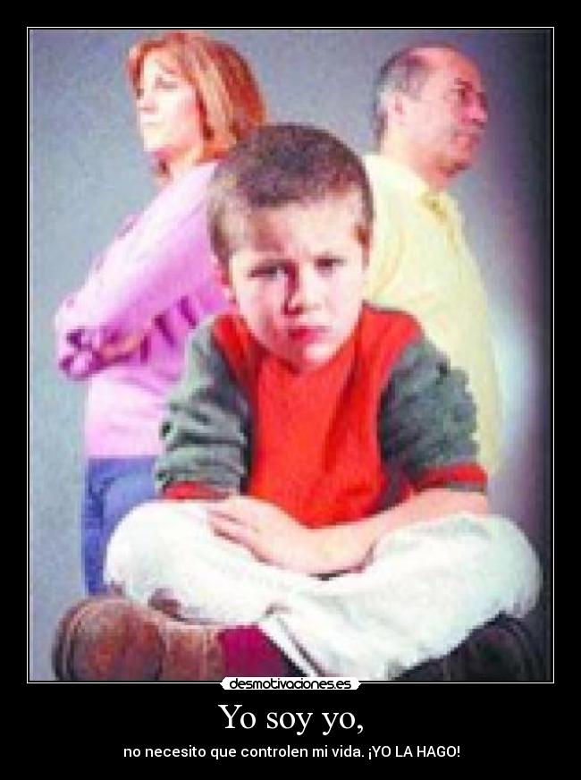 Yo soy yo, - 