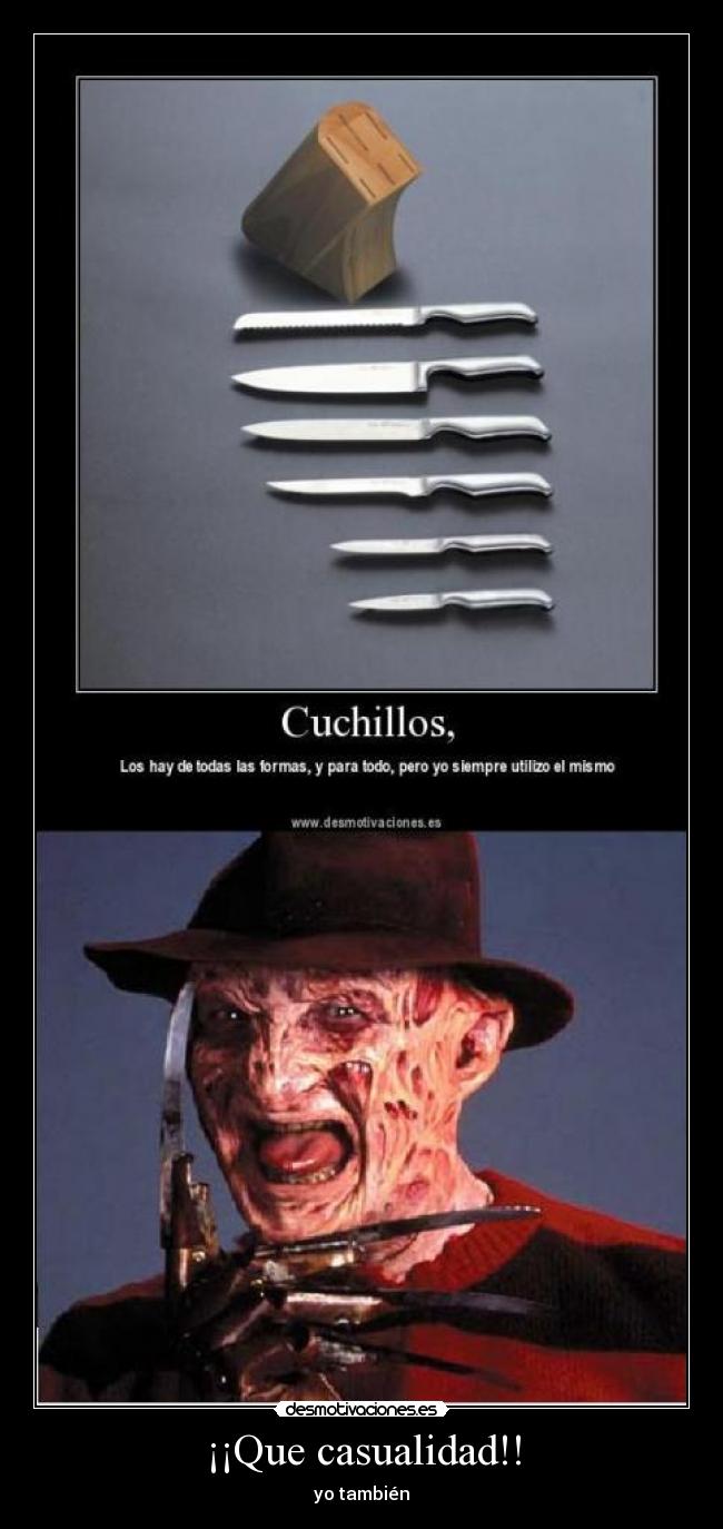 ¡¡Que casualidad!! - yo también