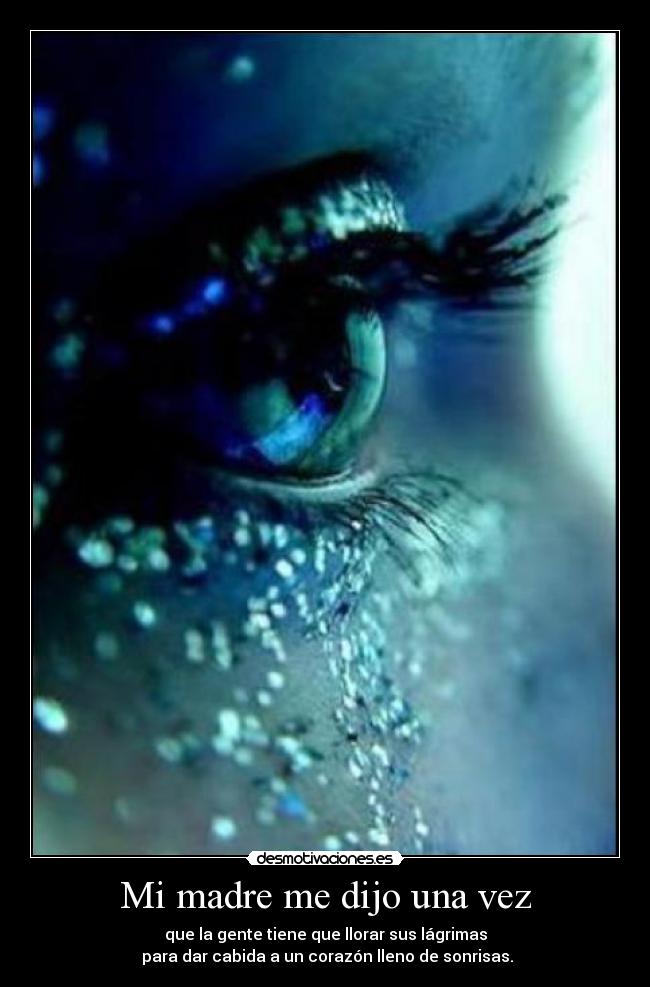 Mi madre me dijo una vez -