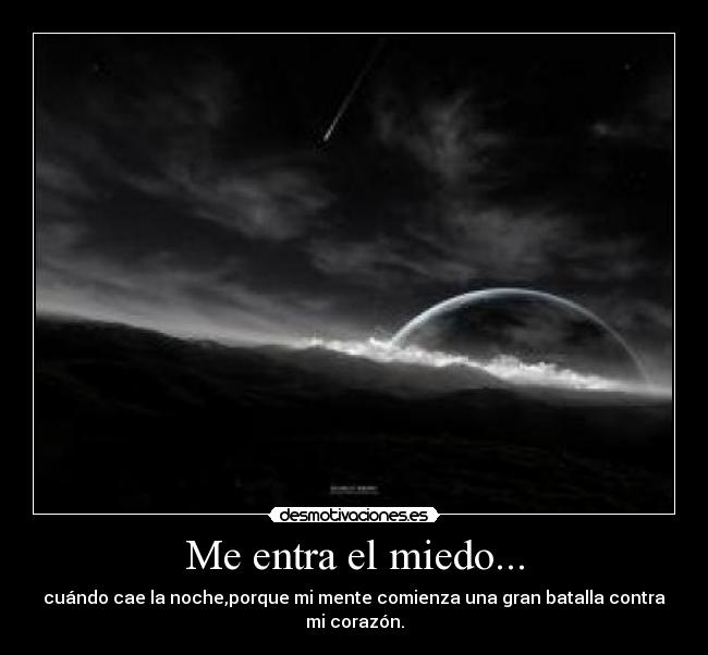 Me entra el miedo... - 