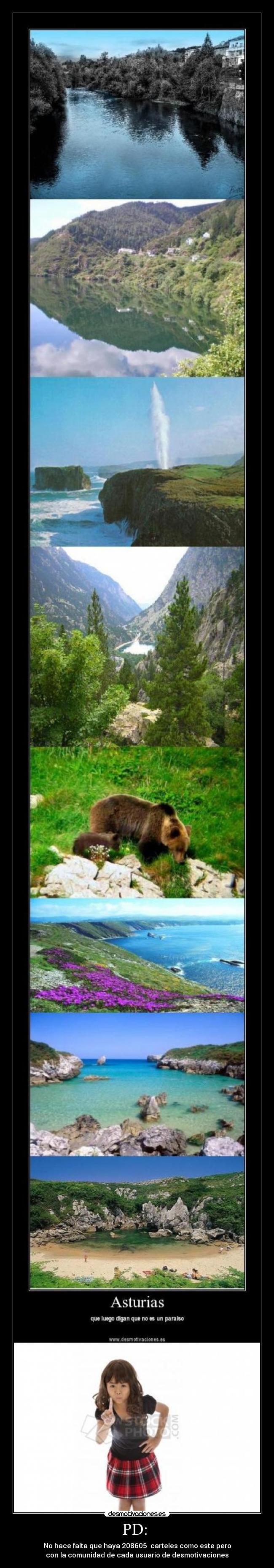 PD: - No hace falta que haya 208605 carteles como este pero
con la comunidad de cada usuario de desmotivaciones