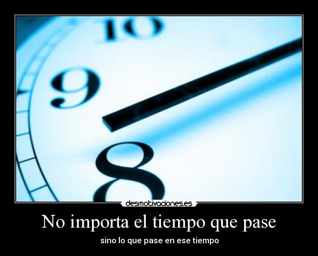 carteles tiempo desmotivaciones