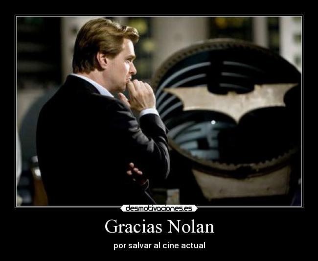 Gracias Nolan - por salvar al cine actual