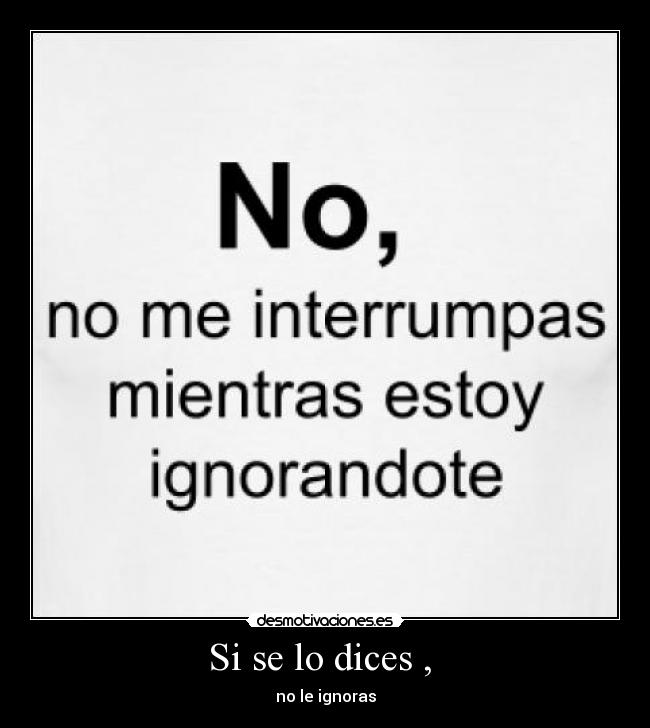 Si se lo dices ,  - 
