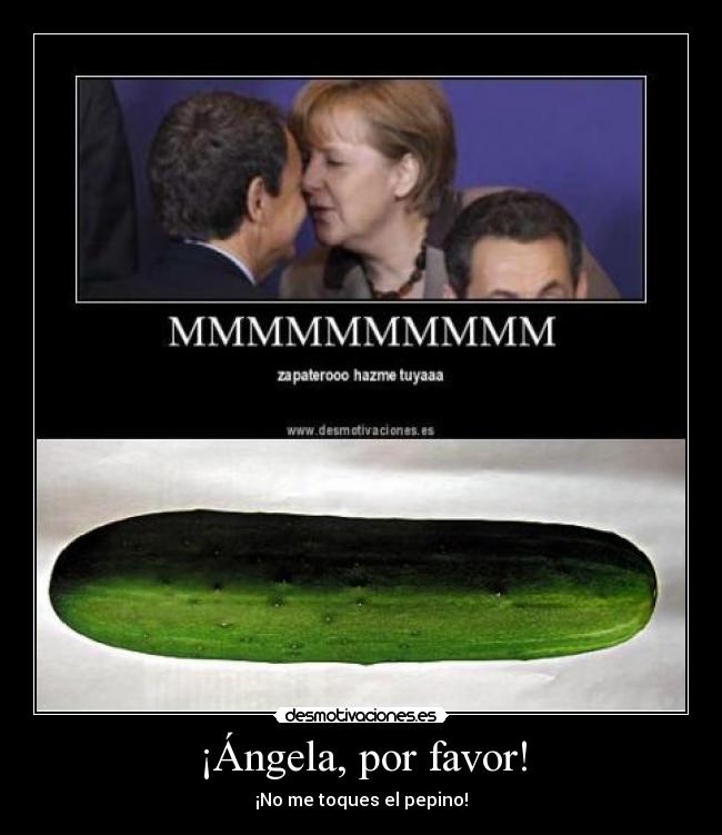 ¡Ángela, por favor! -