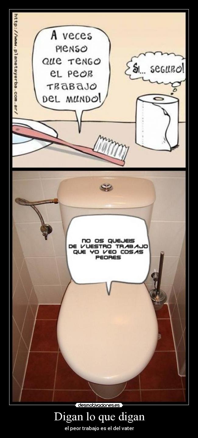 Digan lo que digan -