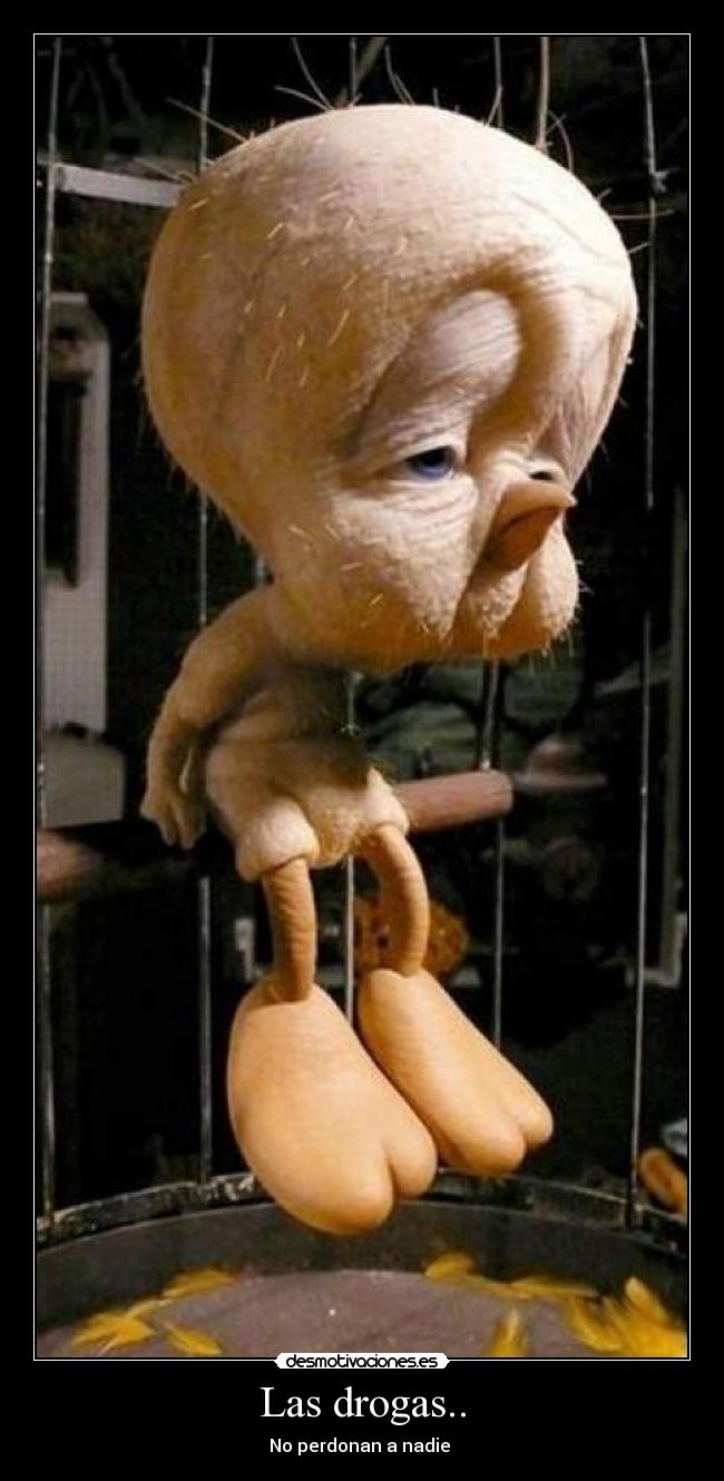 Las drogas.. -