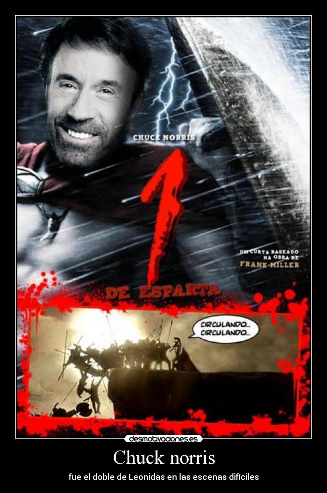 Chuck norris - fue el doble de Leonidas en las escenas difíciles