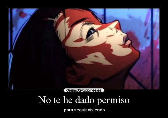 No te he dado permiso -
