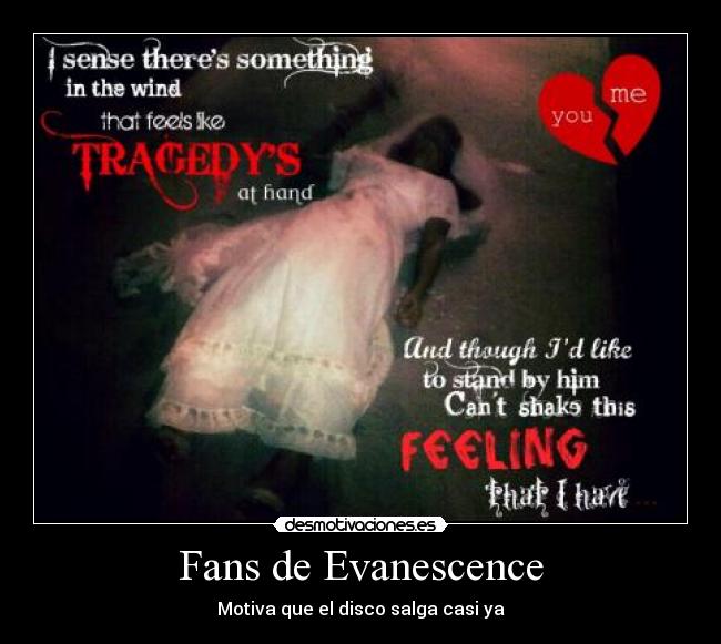 Fans de Evanescence - Motiva que el disco salga casi ya