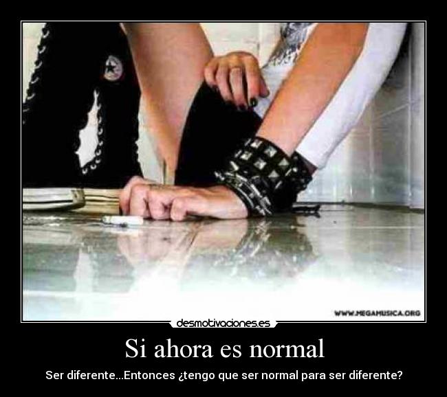 Si ahora es normal - 