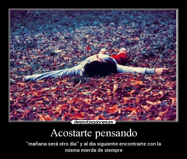 Acostarte pensando -