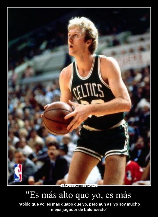 Es más alto que yo, es más -