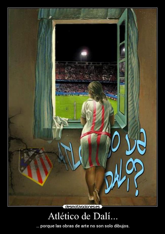 Atlético de Dalí... - 