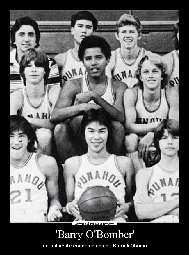 Barry OBomber - actualmente conocido como... Barack Obama
