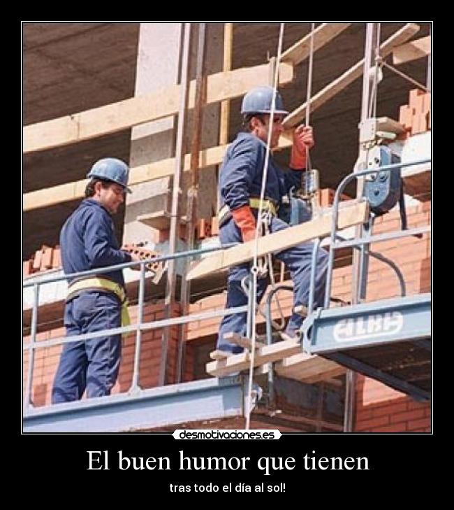 El buen humor que tienen -