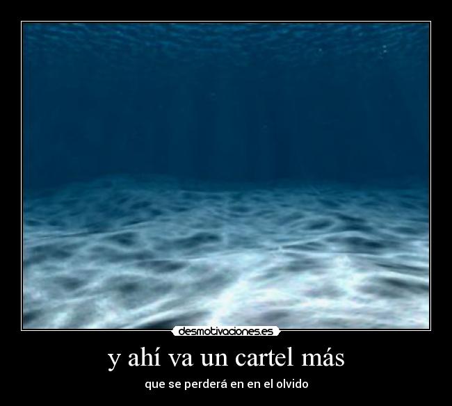 y ahí va un cartel más - 