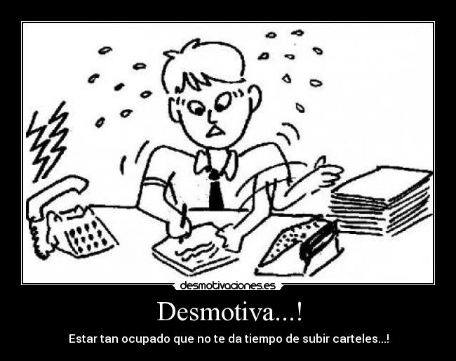 Desmotiva...! -
