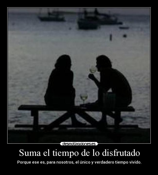 Suma el tiempo de lo disfrutado - 
