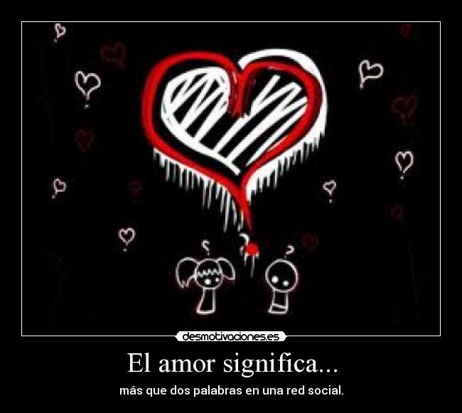 carteles amor tekuman desmotivaciones