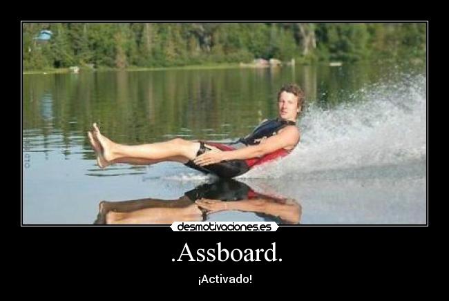 .Assboard. - ¡Activado!