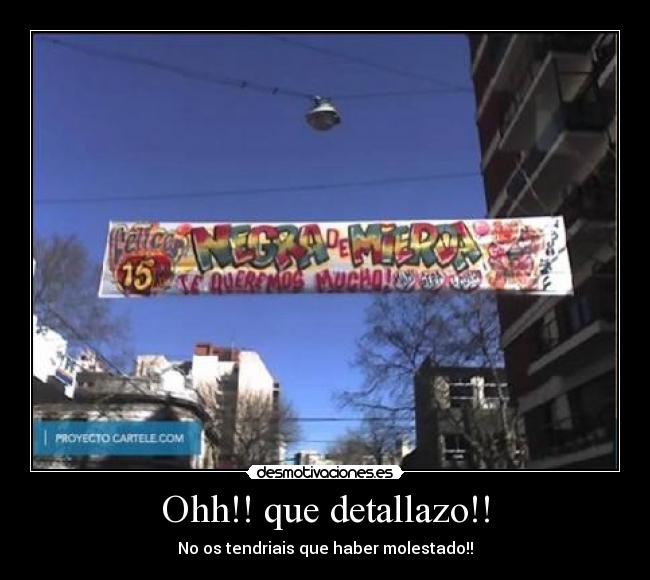 Ohh!! que detallazo!! - 